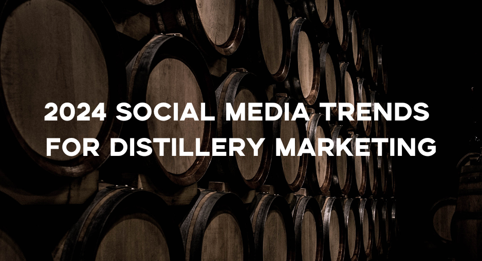 2024 Social Media Trends For Liquor Marketing